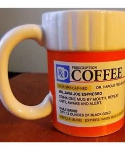Prescription Coffee Mug - mugswithamessage